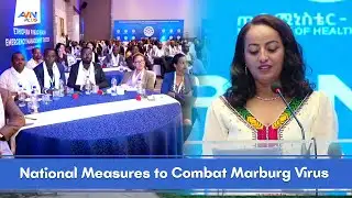 Ethiopia Declares Triumph over Marburg Virus