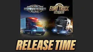 ETS2/ATS Great News about Console release Time