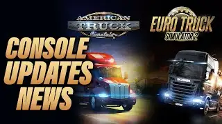 ETS2/ATS New Console (PS5 & XBOX) Updates & News