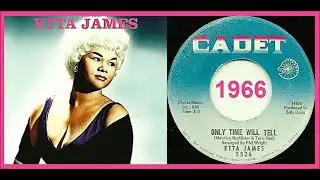 Etta James - Only Time Will Tell