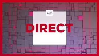Euronews français en direct
