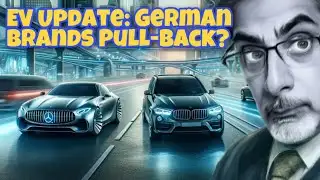 EV UPDATE: Mercedes & BMW Shift Gears Amidst Slowing Electric Demand