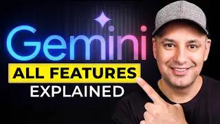 Every Google Gemini Feature Explained in One Video