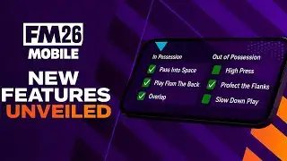 Every NEW Feature in FM26 Mobile – Full Breakdown! 🔥