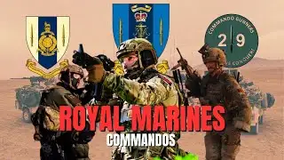 Every Royal Marines Commando Unit Explained (Part 1)
