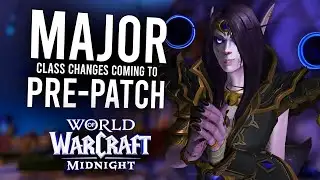 Everything Different About Your Class in the Midnight Pre-Patch | World Of Warcraft
