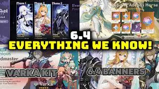 EVERYTHING WE KNOW ABOUT VERSION 6.4 - Banners, Varka, Primos - Genshin Impact