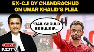 Ex CJI Chandrachud | Umar Khalid News | 