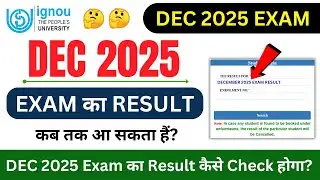 Exam Result December 2025 Declaration Expected Date? | IGNOU