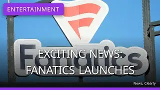 ✅ Exciting News: Fanatics Launches Studios & More!