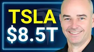 EXCLUSIVE: Deep Dive on Tesla’s New $8.5 Trillion Plan