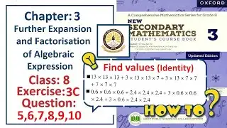 Exercise 3C Question 5, 6, 7, 8, 9, 10 – (Algebraic Identity)  Complete solution – APS Math Class 8.