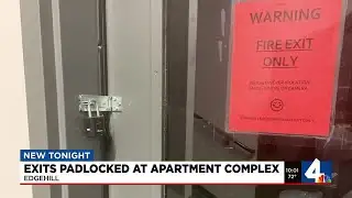 Exits padlocked at apartment complex