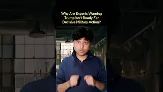 Experts Warn Trump Isn’t Ready for Decisive Military Action