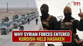 Explained: Why Syrian forces entered Hasakeh after Damascus–SDF deal