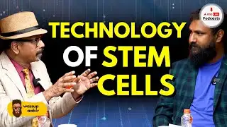 Explore Everything About Stem Cells and Its Treatment with Dr. Pradeep Mahajan on Wassup Aabir Ep 49
