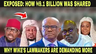 EXPOSED: ₦9.1 BILLION WAS SHARED — WHY WIKE’S LAWMAKERS ARE USING IMPEACHMENT TO DEMAND MORE