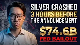 EXPOSED: Silver Crashed 3 Hours BEFORE Fed News — $74B Emergency Bailout