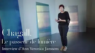 | EXPOSITION | « Chagall. Le passeur de lumière » - Interview d’Ann Veronica Janssens
