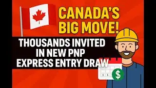 Express Entry Alert: PNP Candidates Get Priority in Shocking Draw