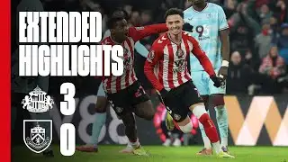 Extended Premier League Highlights | Sunderland AFC 3 - 0 Burnley FC