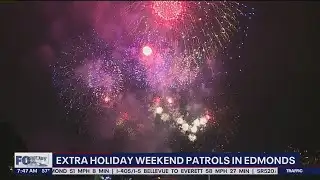 Extra holiday weekend patrols in Edmonds, Washington | FOX 13 Seattle