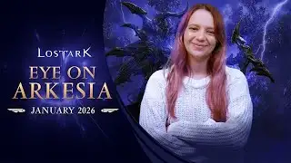 Eye On Arkesia (January 2026)