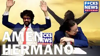 F*cksNews: Amen Brother