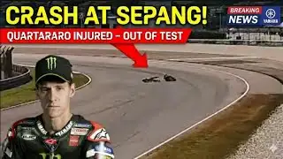 Fabio Quartararo Injured 😱 Shocking Crash Ends Sepang MotoGP Test