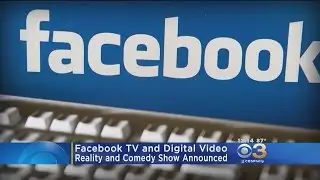 Facebook Announces TV And Digital Plans