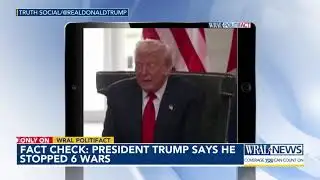Fact check: Trump says he stopped 6 wars