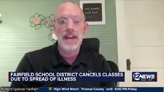 Fairfield school district cancels classes due to spread of illness