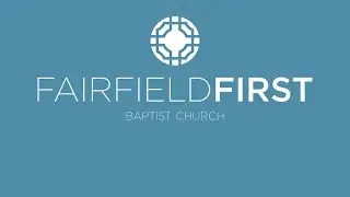 FairfieldFBC - 01-18-2026 - How God Delivers Good News