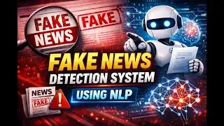 Fake News Detection System