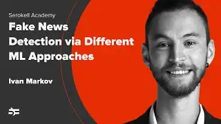 Fake News Detection via Different ML Approaches – Ivan Markov