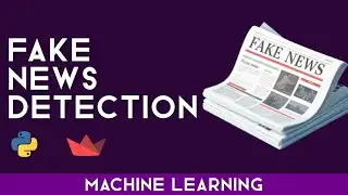Fake News Detection with Machine Learning in Python with Deployment