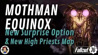 Fallout 76 Mothman Equinox Event New Datamined Surprise Option & Priests Map (+Mini Guide & Rewards)