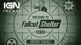 Fallout Mobile Game Fallout Shelter Available Now - IGN News