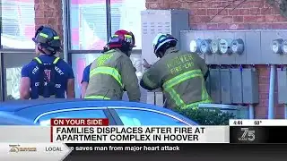 Families displaced after fire at apartment complex in Hoover