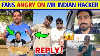 😳 Fans Angry On Mr Indian Hacker | Experiment King Reply Mr Indian Hacker | The Experiment Tv Video