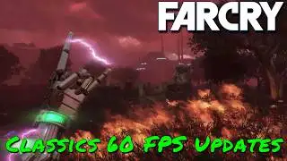 Far Cry Classics — 60 FPS Updates