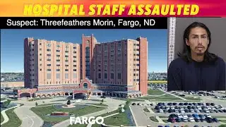 Fargo Hospital Staff Assaulted