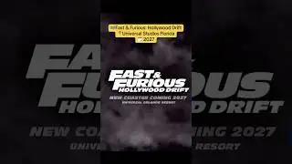 Fast & Furious News for Universal Orlando