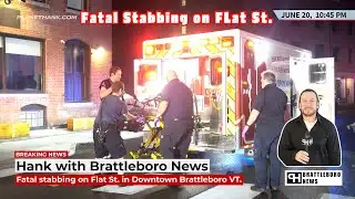 Fatal stabbing on Flat St  in Downtown Brattleboro Vermont. #brattleboronews
