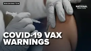 FDA considering adding warning to new Covid-19 shots