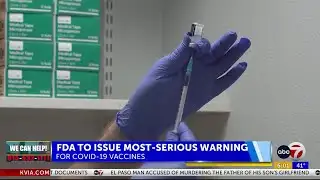 FDA intends to put its most serious warning on Covid vaccines, sources say