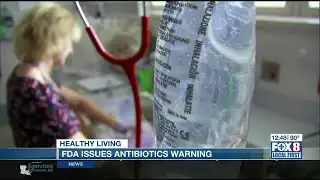 FDA issues antibiotics warning