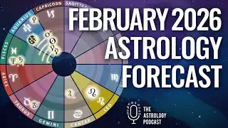 February Astrology Forecast 2026