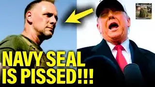 FED UP NAVY SEAL Goes NUCLEAR on Trump LIES over Murder