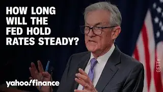 Fed widely expected to hold rates steady, but for how long?